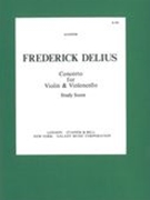 Double Concerto : For Violin, Cello and Orchestra.