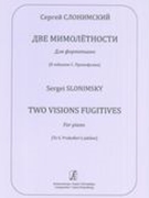 Two Visions Fugitives : For Piano.
