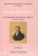 Konzert Nr. 6 F-Dur, Op. 31 : Für Violoncello und Orchester (Concerto Militaire) / Ed. Bert Hagels.