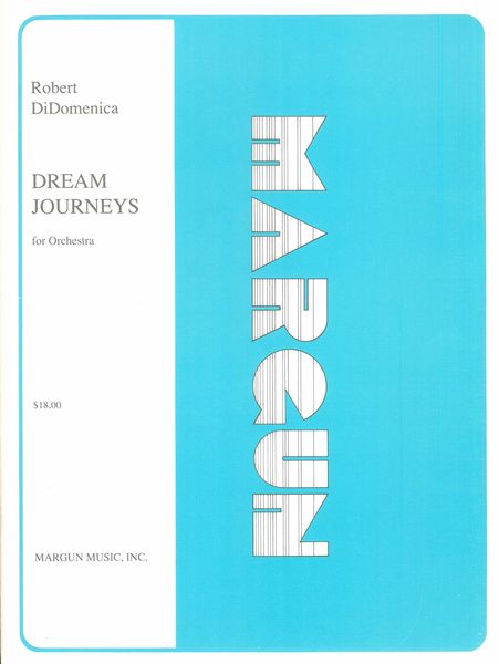 Dream Journeys : For Orchestra.