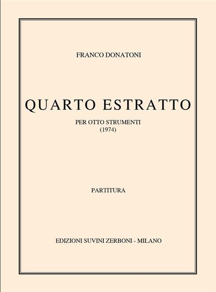 Quarto Estratto : Per Otto Strumenti (1974).