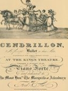 Cendrillon : A Favorite Ballet In Three Acts, Composed and arranged For The Piano Forte.