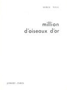 Million d'Oiseaux d'Or : Pour Orchestre.