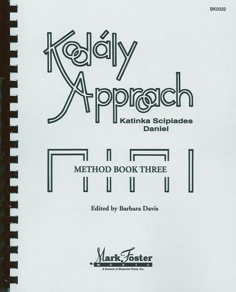 Kodály Approach : Method Book Three – Textbook.