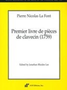 Premier Livre De Pièces De Clavecin (1759) / edited by Jonathan Rhodes Lee.