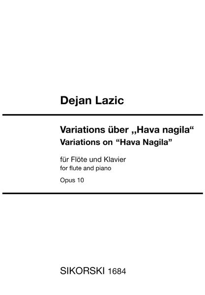 Variations On Hava Nagila, Op. 10 : For Flute and Piano.
