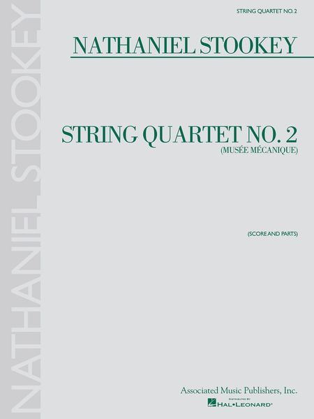String Quartet No. 2 : Musée Mécanique (2002).