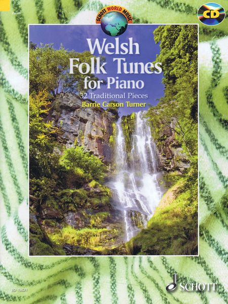Welsh Folk Tunes For Piano : 32 Traditional Pieces / arranged by Barrie Carson Turner.