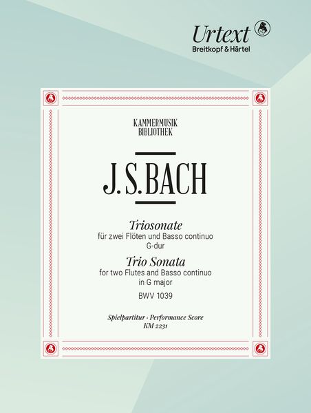 Triosonate G-Dur, BWV 1039 : Für 2 Flöten und Basso Continuo / Ed. Barthold Kuijken.