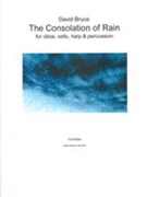 The Consolation of Rain : For Oboe, Violoncello, Harp and Percussion.