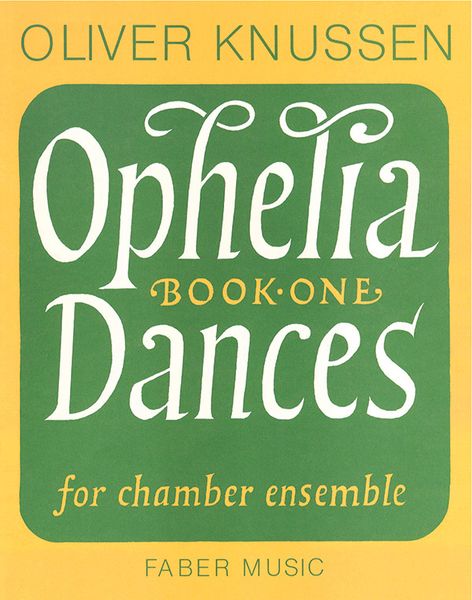 Ophelia Dances, Book 1, Op. 13 : For Chamber Ensemble.