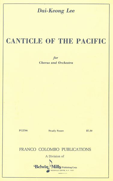 Canticle of The Pacific : For Chorus and Orchestra.