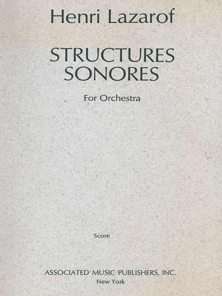 Structures Sonores : For Orchestra.