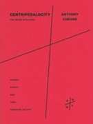 Centripedalocity : For Seven Musicians (2008).