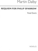 Requiem For Philip Sparrow : For Mezzo-Soprano, Chorus, Strings and Three Oboes (1967).