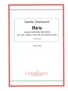 Maria - la Guerra Raccontata Della Donna : Per Voce Recitante, Coro Virile Ed Orchestra d'Archi.