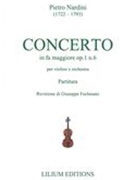Concerto In Fa Maggiore, Op. 1 N. 6 : Per Violino E Orchestra / edited by Giuseppe Fochesato.
