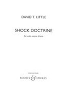 Shock Doctrine : For Solo Snare Drum (2008).