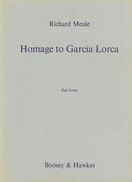 Homage To Garcia Lorca : For Orchestra.