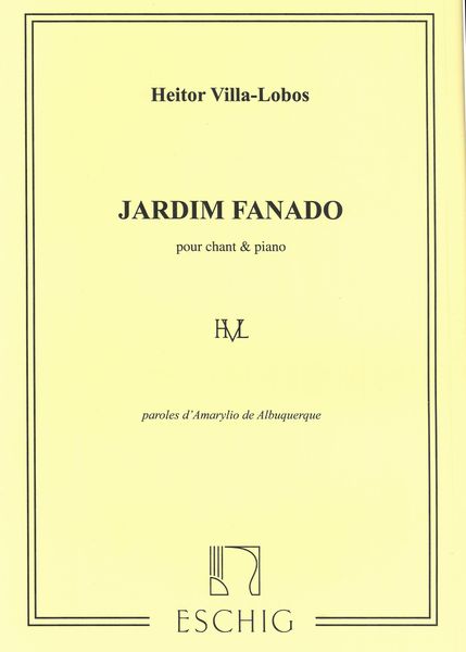 Jardim Fanado : Pour Chant Et Piano.