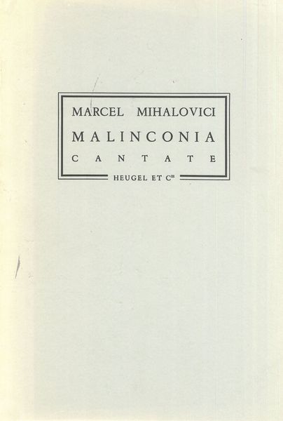 Malinconia : Cantate Pour Soprano, Basse, Quatuor A Cordes Solo Et Orchestre.