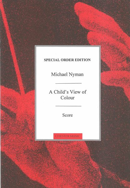 Child's View of Colour (2003) : For Children's Voices & String Quartet.