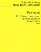Récréation Concertante (Terzo Concerto) : Per Orchestra.