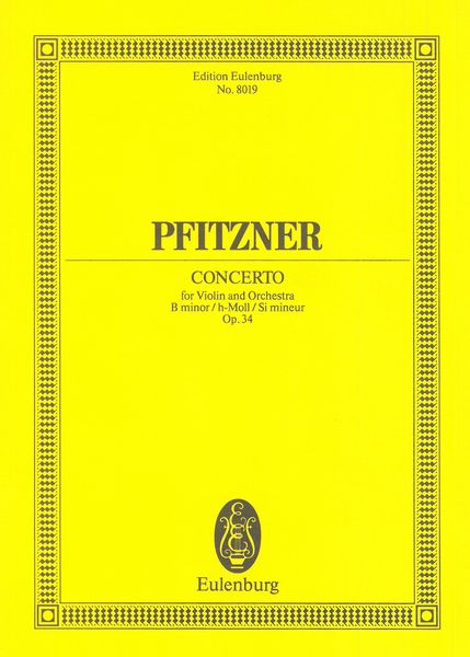 Concerto In B Minor, Op. 34 : For Violin and Orchestra.