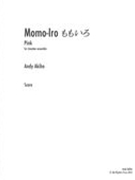 Momo Iro - Pink : For Chamber Ensemble (2006).