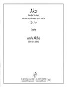 Aka (Red) : Combo Version For Tenor Steel Pan, Cello and/Or Bass, and Drum Set (2004, arr. 2008).