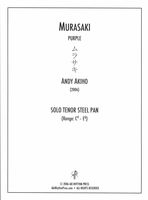 Murasaki (Purple) : For Solo Tenor Steel Pan (2006).