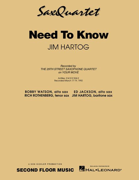 Need To Know : For Saxophone Quartet.