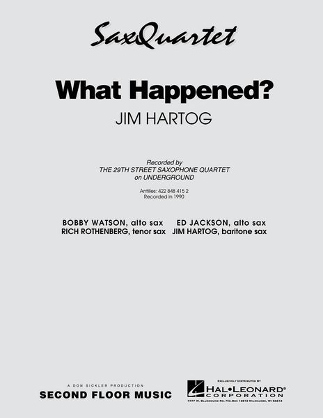 What Happened? : For Saxophone Quartet.
