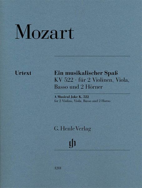 Musikalischer Spass = A Musical Joke, K. 522 : For 2 Violins, Viola, Basso and 2 Horns.