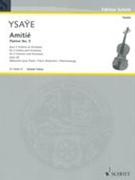 Amitié - Peome No. 6 : Fo 2 Violins and Piano.