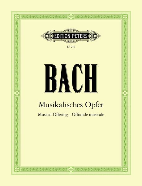 Musical Offering, BWV 1079 / edited by Czerny, Griepenkerl, Roitzsch.