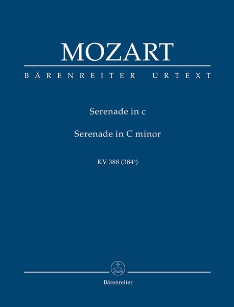 Serenade In C Minor, K. 388 (384a) : Urtext Of The New Mozart Edition.