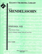 Sinfonia No. VIII In D : For String Orchestra / edited by Hellmuth Christian Wolff and Lucas Drew.