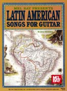 Latin American Songs For Guitar.