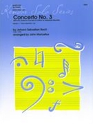 Concerto No. 3, BWV 974 : For Baritone and Piano / arranged by John Marcellus.
