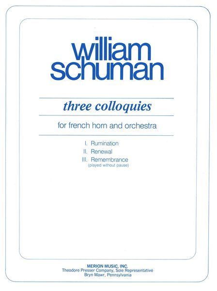 Three Colloquies : For French Horn and Orchestra.