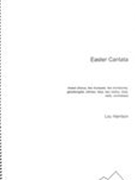 Easter Cantata : For Solo Alto, Mixed Chorus, Brass, Percussion, Harp and Strings.