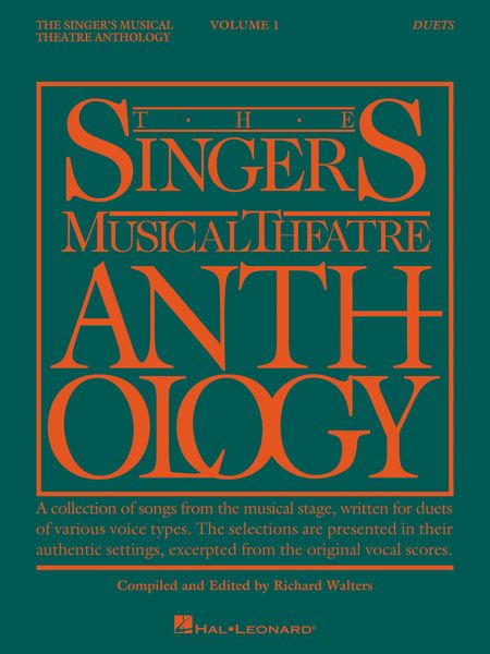 Singer's Musical Theatre Anthology : Duets, Vol. 1.