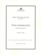 Two Landscapes : For High Voice and Piano / edited by Brian McDonagh.