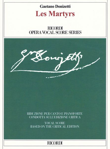Martyrs : Opéra En Quatre Actes / edited by Flora Wilson.