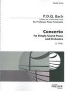 Concerto : For Simply Grand Piano and Orchestra (S. 99%) / P. D. Q. Bach.