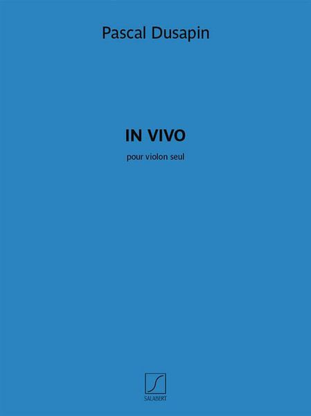 In Vivo : Pour Violon Seul (2014).