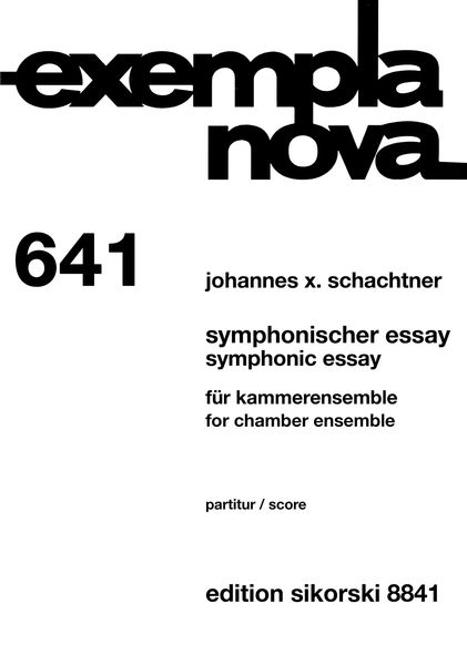 Symphonischer Essay = Symphonic Essay : For Chamber Ensemble (2007/2008/2016).