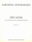 Drei Lieder : Für Alstimme und Kammerorchester.