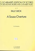 A Sousa Overture : For Orchestra.